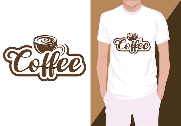 Coffee TShirt Design Coffee typography tshirt design