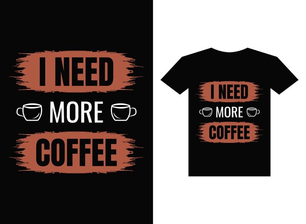 Coffee tshirt design vector template for print