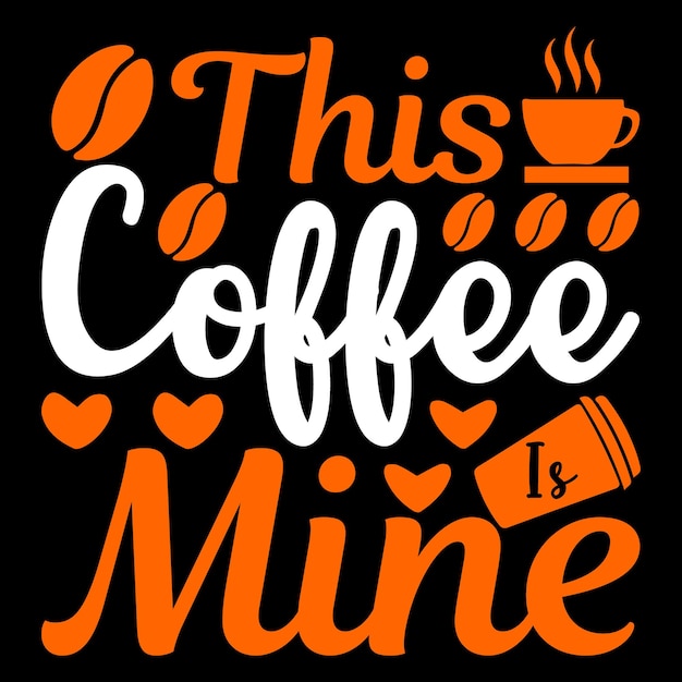 Coffee TShirt Design