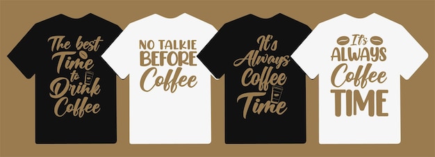 コーヒーのタイポグラフィのレタリングTシャツのデザインは、Tシャツと商品のスローガンを引用しています