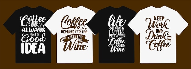 コーヒーのタイポグラフィのレタリングTシャツのデザインは、Tシャツと商品のスローガンを引用しています