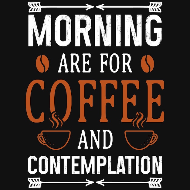 Coffee typography tshirt design