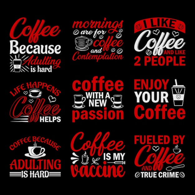 Vector coffee vector t-shirt designs.