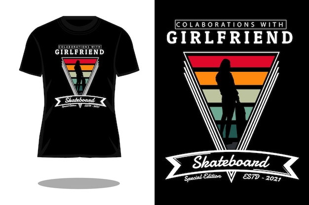 Collaborations with girlfriend silhouette retro t shirt design