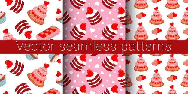 Collection of vector seamless patterns for valentine s day Cakes and pastries