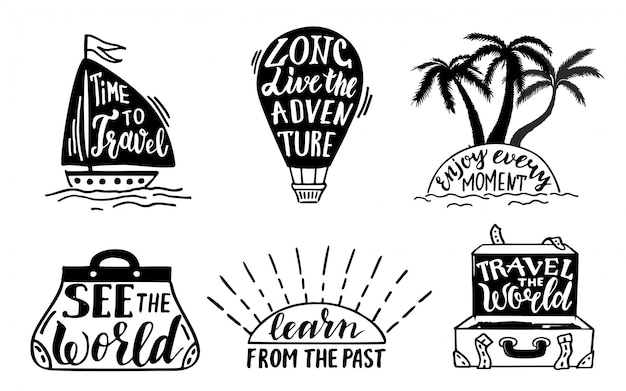 Collection of written phrases  travel lettering. handwritten lettering. label vector illustration