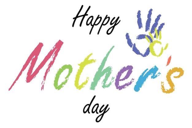 Vector colorful calk brush effect happy mother's day with hand stamp vector eps10