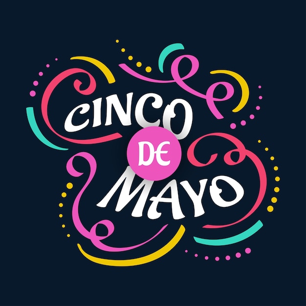 Красочная надпись cinco de mayo может быть использована для баннерного плаката и поздравительной открытки