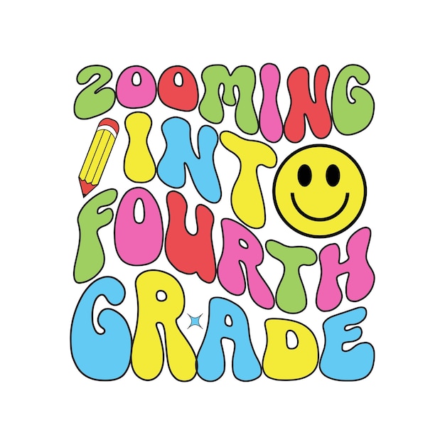 A colorful graphic that says zooming into fourth grade.