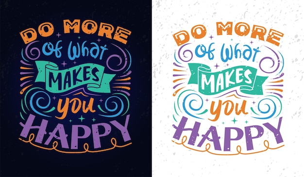 Colorful Hand Drawn Typography Design With Inspirational Inscription For Tshirt Print Social Media