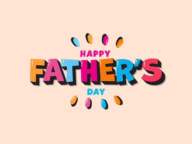 Colorful happy father's day text on pastel peach background.