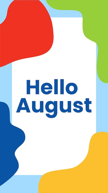 Colorful hello august social media template design with liquid form