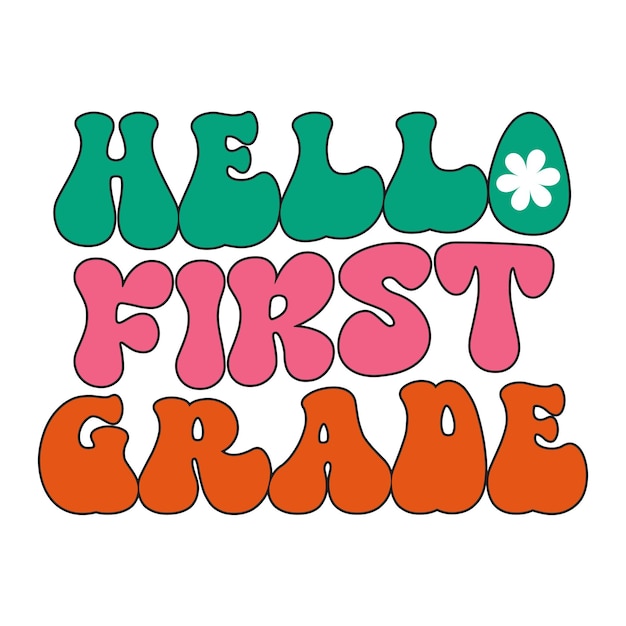 A colorful hello first grade logo with a flower on the bottom.