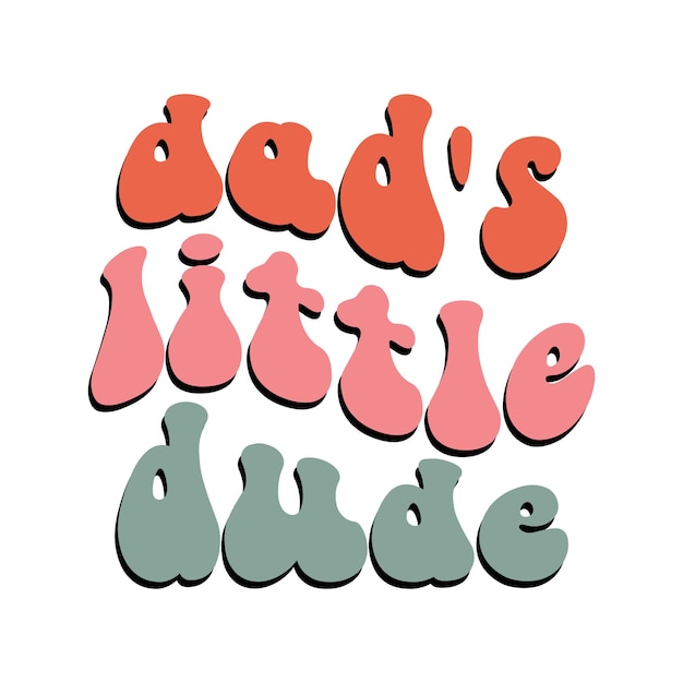 A colorful logo that says'dad's little guy '