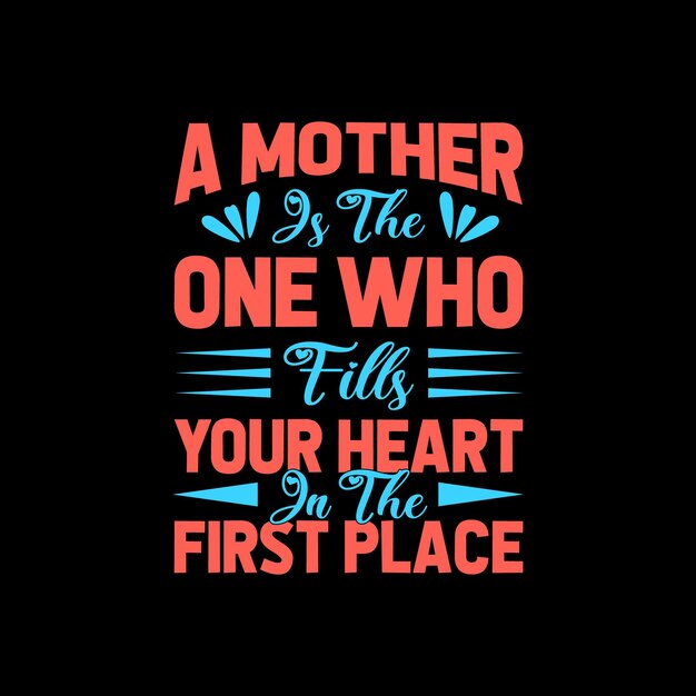 colorful mother lettering quote for tshirt design