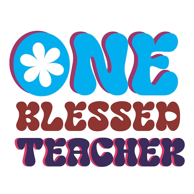 Vector a colorful one blesseden teacher logo