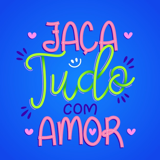 Красочный плакат на бразильском португальском языке Яркие цвета Перевод Делайте все с любовью
