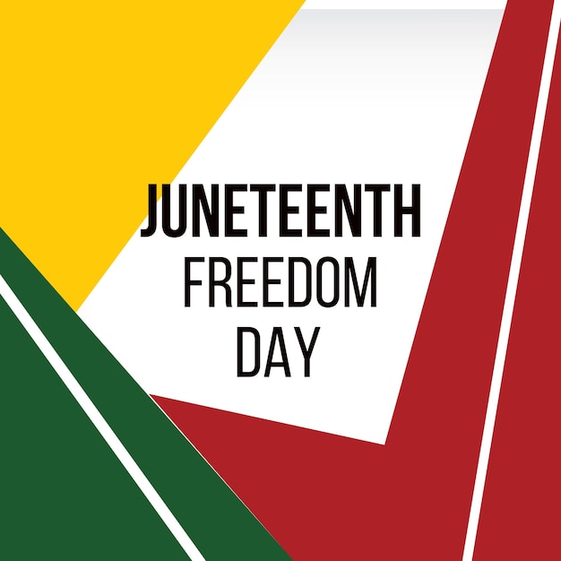 A colorful poster that says june 18th freedom day