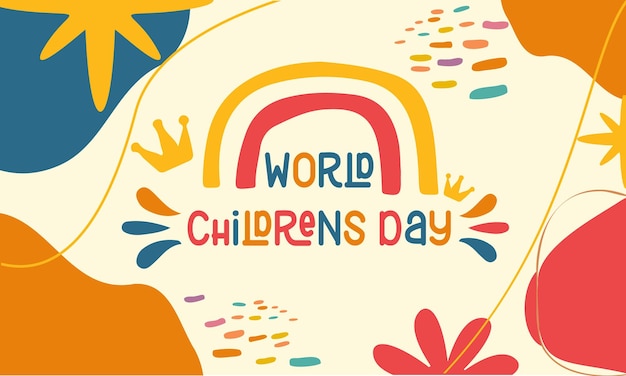 A colorful poster for world children day with a rainbow on it.