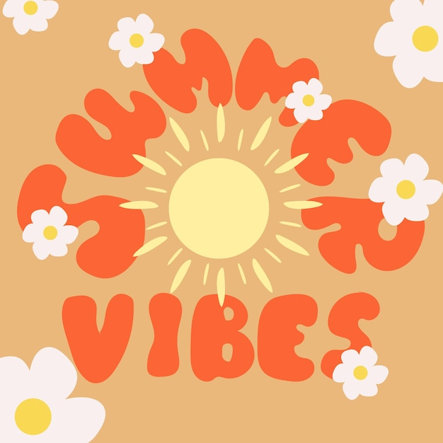 A colorful summer vibes poster with the sun in the background.