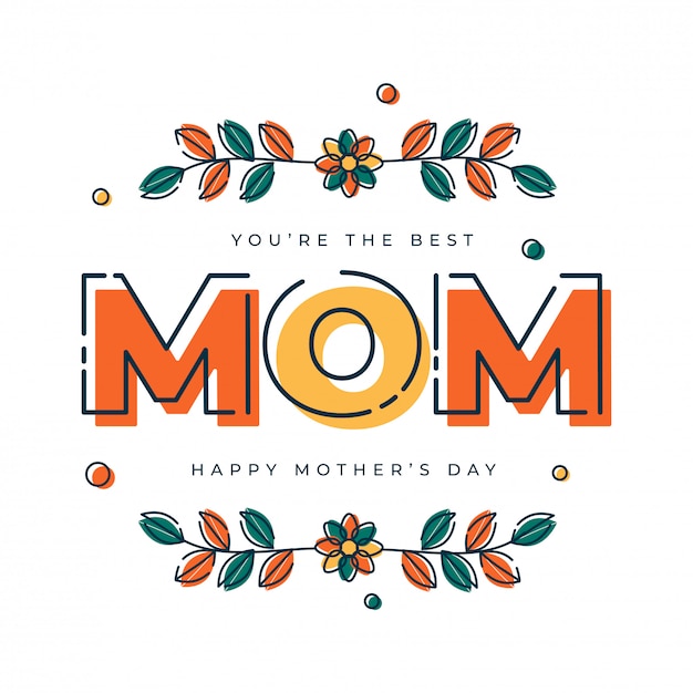 Colorful text mom and flowers. happy mother's day concept.