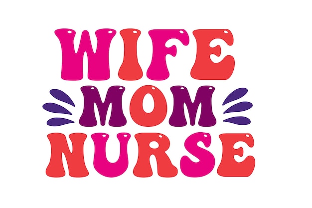 A colorful text that says " wife " in pink letters.