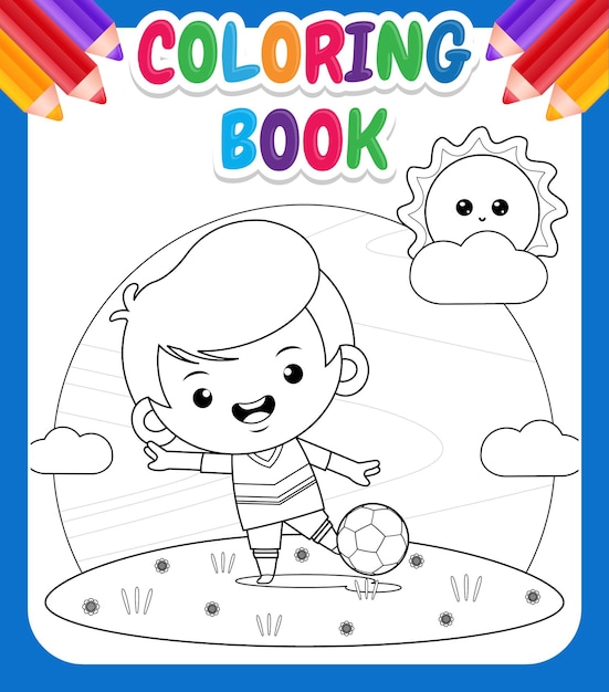 Libro da colorare per bambini ragazzo carino che calcia il pallone da calcio