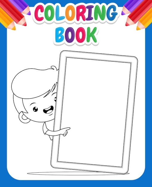 Coloring book for kids cute boy peeking behind blank phone tablet