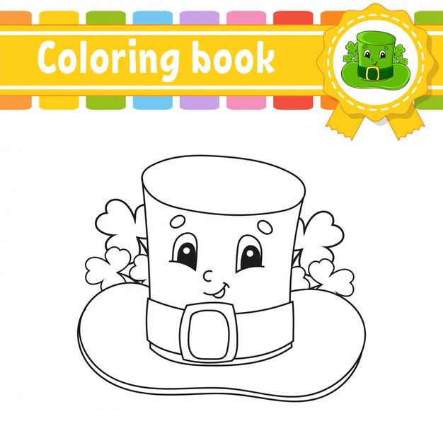 Coloring book for kids. Leprechaun hat. Cheerful character.