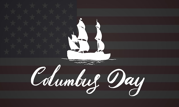 Поздравительная открытка ко Дню Колумба или фоновая векторная иллюстрация