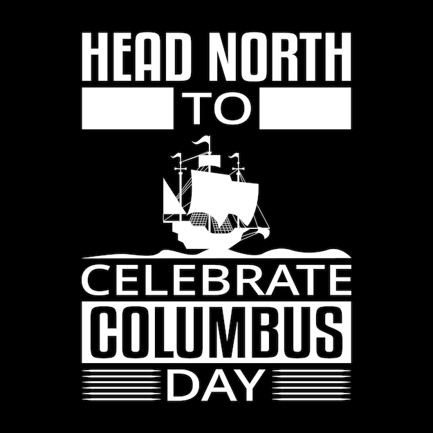 Columbus day t-shirt design