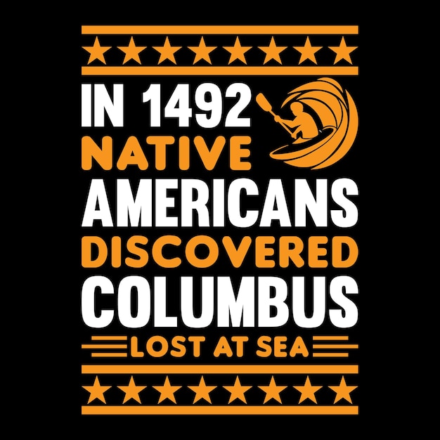 Columbus day t shirt design