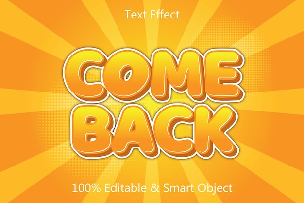 Come back editable text effect 3 dimension emboss cartoon style