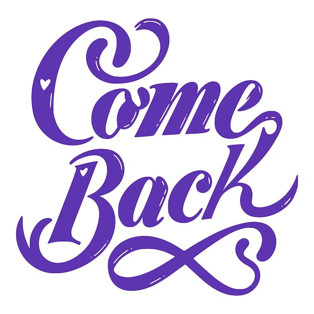 Vector come back typography