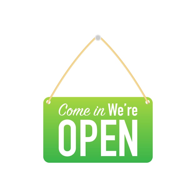 Vector come in we re open hanging sign on white background sign for door vector stock illustration