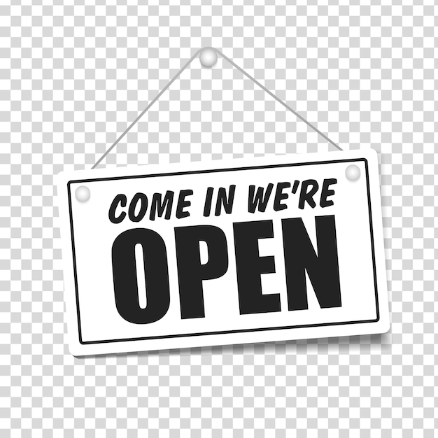 Come in we're open in signboard with a rope on transparent background Vector