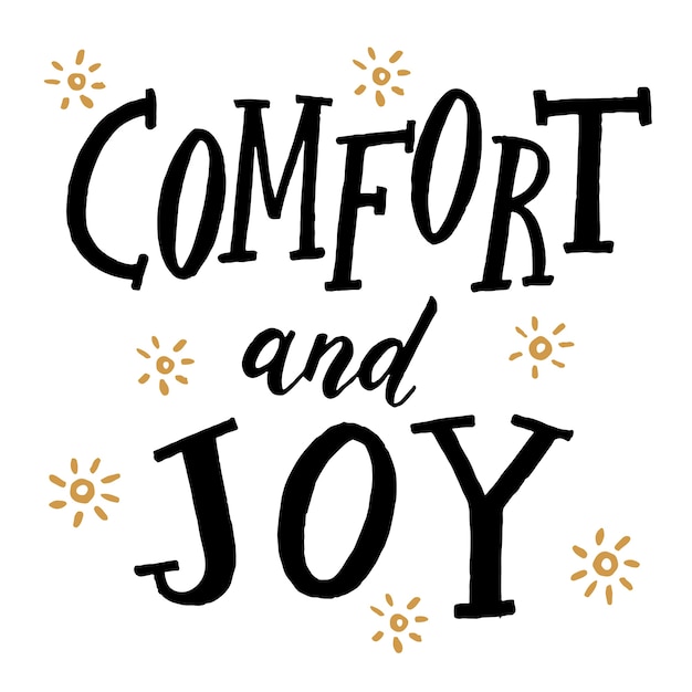 Comfort and joy vector hand lettering. Black and gold holiday christmas card