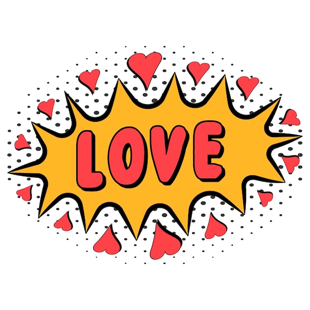 Comic book word love with heart pop art style with halftone effect vector Comic speech bubble with expression text love bright dynamic cartoon illustration