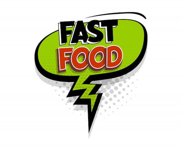 Comic text fast food on speech bubble cartoon pop art style