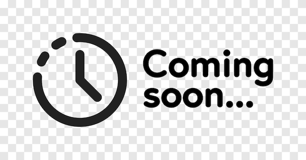 Coming soon clock icon new open vector isolated sign Coming soon promotion countdown clock icon