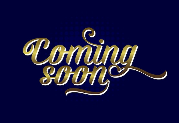 Vector coming soon vector lettering promotion or announcement banner