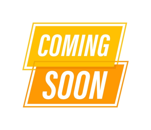 Coming soon written on speech bubble Advertising sign Vector stock illustration