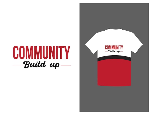 Community build up t-shirt design