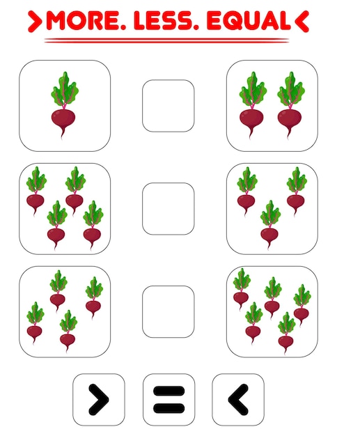 Compare the number of beets Write the sign more less equal Teaching children Education for kinder