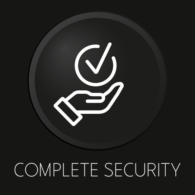 Completed security minimal vector line icon on 3D button isolated on black background Premium VectorxA