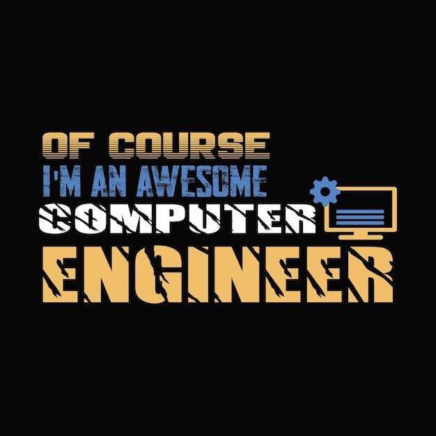 Computer Engineer T-shirt Design