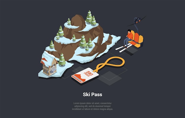 Vector concept of adventures hiking exploring and vacations male character man skier is riding chairlift in the mountains ski pass ticket with barcode for free skiing isometric 3d vector illustration