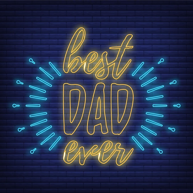 Concetto miglior papà di sempre ispiratore poster icona bagliore stile neon, biglietto di auguri giorno padri piatto illustrazione vettoriale, isolato su nero. carattere e logo di calligrafia.