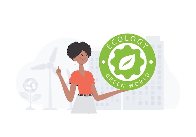 The concept of ecology and green energy woman holding eco logo in her hands fashionable trendy style vector