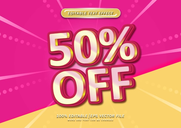 Concept of selling text off 50 percent editable effect